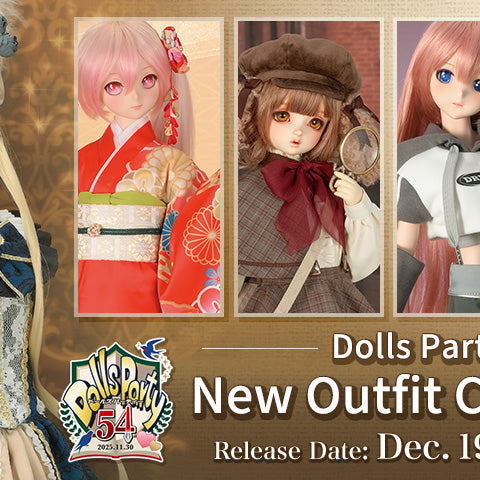 Dolls Party 54 New Outfit Collection